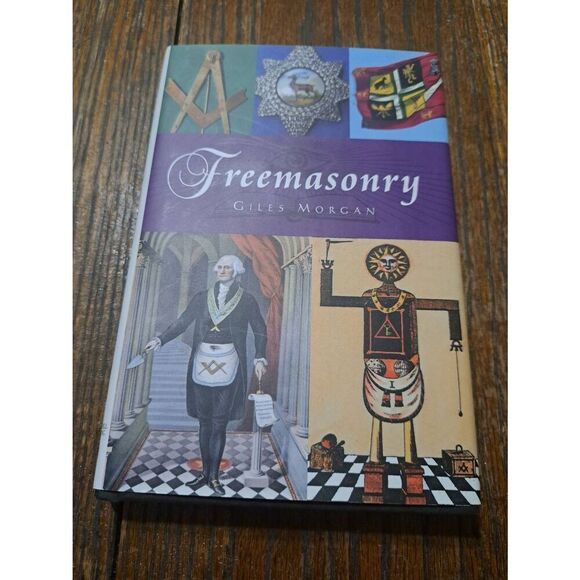 2007 Freemasonry By Giles Morgan Chartwell Book Inc ISBN 978-0-7858-2288-2 - Picture 1 of 7